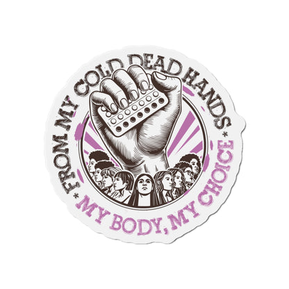 My Body My Choice Magnet, Black And Purple