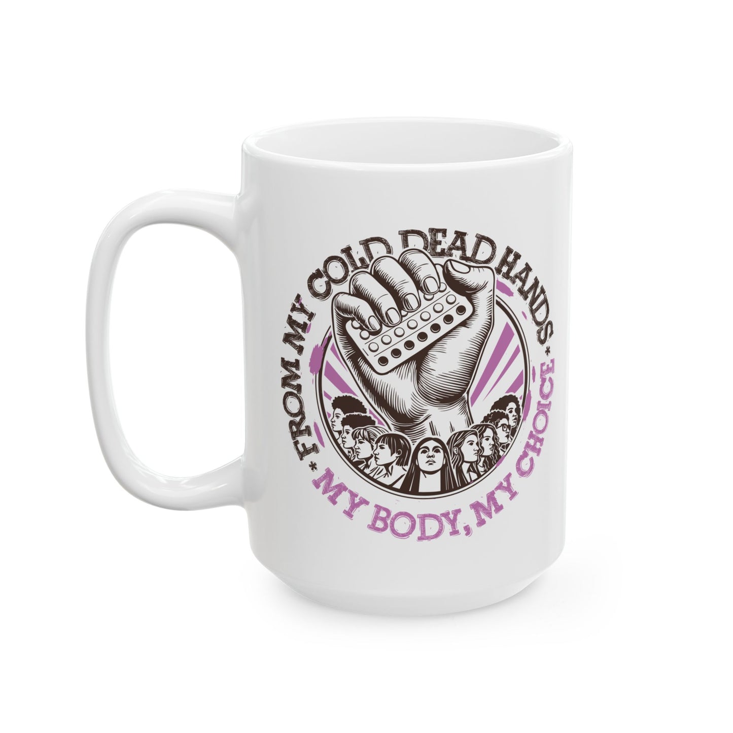 My Body My Choice Ceramic Mug, Black And Purple (11oz, 15oz)